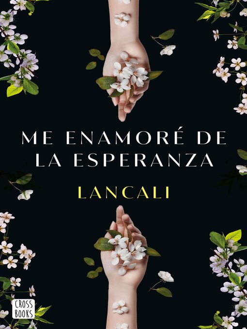 Title details for Me enamoré de la esperanza by Lancali - Available